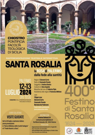 Palermo: venerdì 12 luglio si svolgerà la performance teatrale dal titolo “Santa Rosalia, la rosa di Palermo”