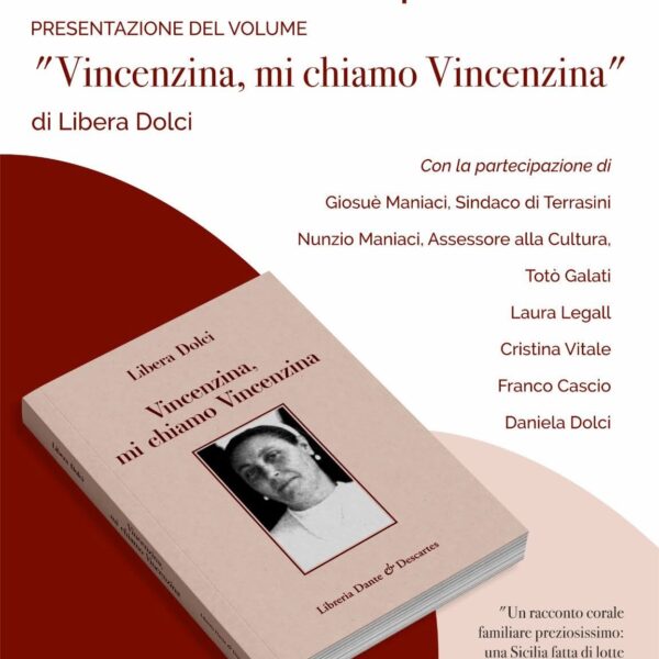 Terrasini: Presentazione del Libro: “Vincenzina, mi chiamo&hellip;