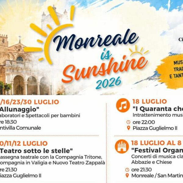 Monreale, al via l’“Estate Monrealese 2026”: eventi,&hellip;