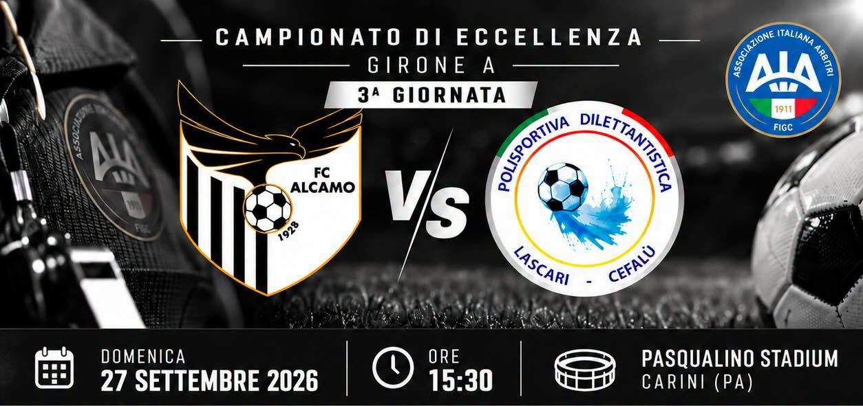 FC Alcamo 1928 – Lascari‑Cefalù si giocherà&hellip;